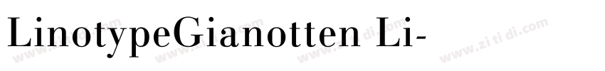 LinotypeGianotten Li字体转换